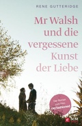Cover: Mr Walsh und die vergessene Kunst der Liebe - H&auml;nssler