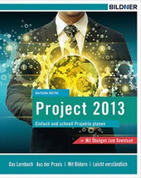Abbildung von: Project 2013 - BILDNER Verlag