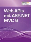 Cover: Web-APIs mit ASP.NET MVC 6 - Entwickler Press