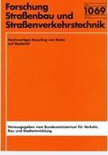 Cover: Hochwertiges Recycling von Beton auf Geotextil - Fachverlag NW in Carl Ed. Sch&uuml;nemann KG