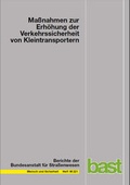 Cover: Ma&szlig;nahmen zur Erh&ouml;hung der Verkehrssicherheit von Kleintransportern - Fachverlag NW in Carl Ed. Sch&uuml;nemann KG
