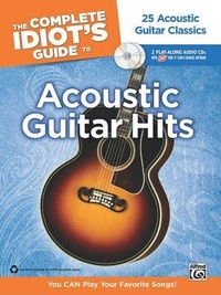 Enlarge image Cover: The Complete Idiot's Guide to Playing Acoustic Guitar - Alfred Publishing Company Inc