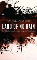Cover: Land of No Rain - Bloomsbury Qatar Foundation Publishing