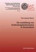 Bild: Die Ausbildung von Strafvollzugsbediensteten in Deutschland - Forum Vlg Godesberg