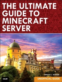 Abbildung von: Ultimate Guide to Minecraft Server, The - Addison Wesley