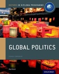 Cover: Oxford IB Diploma Programme: Global Politics Course Book - Oxford University Press