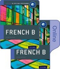 Enlarge image Cover: IB French B Print and Online Course Book Pack - Oxford University Press