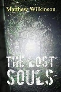 Cover: The Lost Souls - Matthew\Wilkinson