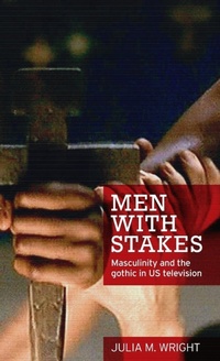 Enlarge image Cover: Men with Stakes - Manchester University Press