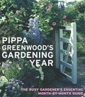Cover: Pippa Greenwood's Gardening Year - Headline Book Publishing