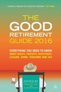 Cover: The Good Retirement Guide 2016 - Kogan Page Ltd