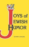 Cover: JOYS OF JEWISH HUMOR - Jonathan David Publishers, Inc.