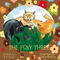 Cover: The Foxy Three - Karla J M Brading Publishing