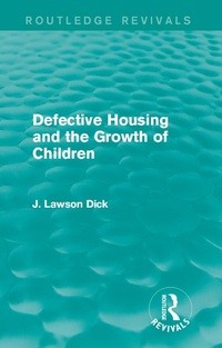 Abbildung von: Defective Housing and the Growth of Children - Routledge
