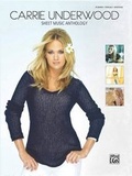 Cover: Carrie Underwood -- Sheet Music Anthology - Alfred Publishing Company Inc