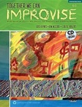 Cover: Together We Can Improvise, Volume 1 - Alfred Publishing Company Inc
