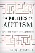 Cover: The Politics of Autism - Rowman & Littlefield Publishers