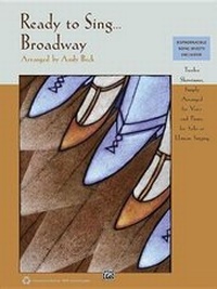 Enlarge image Cover: Ready to Sing . . . Broadway - Alfred Publishing Company Inc