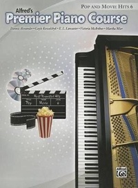 Abbildung von: Alfred's Premier Piano Course Pop and Movie Hits, Level 6 - Alfred Publishing Company Inc