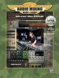 Cover: Audio Mixing Boot Camp - Alfred Publishing Company Inc