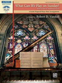Abbildung von: What Can We Play on Sunday?, Book 4: July & August Services - Alfred Publishing Company Inc