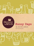 Cover: Sunny Days 16 Notecards and Envelopes (Skinny Laminx) - Chronicle Books