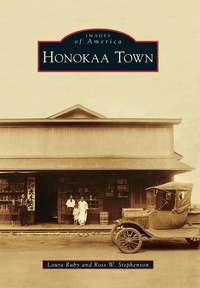 Enlarge image Cover: Honokaa Town - Arcadia Publishing (SC)