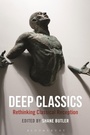 Cover: Deep Classics - Bloomsbury Academic