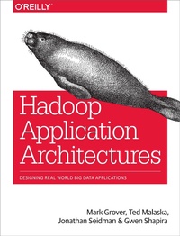 Enlarge image Cover: Hadoop Application Architectures - O'Reilly