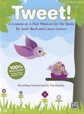 Cover: Tweet! - Alfred Publishing Company Inc
