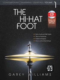 Abbildung von: The Hi-Hat Foot - Alfred Publishing Company Inc