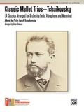 Cover: Classic Mallet Trios - Tchaikovsky - Alfred Publishing Company Inc