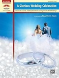 Cover: A Glorious Wedding Celebration - Alfred Publishing Company Inc