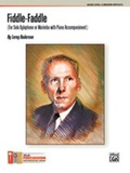 Cover: Fiddle-Faddle - Alfred Publishing Company Inc