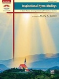 Cover: Inspirational Hymn Medleys - Alfred Publishing Company Inc