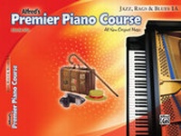 Abbildung von: Premier Piano Course: Jazz, Rags & Blues Book 1A - Alfred Publishing Company Inc