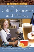 Cover: How to Open a Financially Successful Coffee, Espresso & Tea Shop - Atlantic Publishing Group Inc