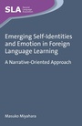Cover: Emerging Self-Identities and Emotion in Foreign Language Learning - Multilingual Matters