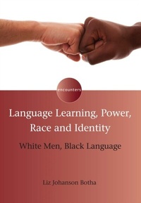 Abbildung von: Language Learning, Power, Race and Identity - Multilingual Matters