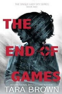 Enlarge image Cover: The End of Games - Tara Brown Publishing