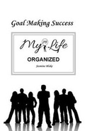 Cover: Goal Making Success - Discover Your Greatest Self