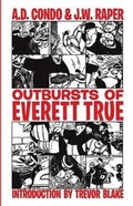 Cover: Outbursts of Everett True - Underworld Amusements