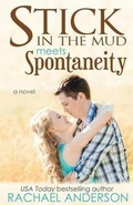 Cover: Stick in the Mud Meets Spontaneity (Meet Your Match, book 3) - Hea Publishing