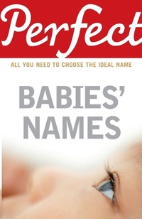 Enlarge image Cover: Perfect Babies' Names - Random House Books