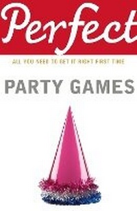Enlarge image Cover: Perfect Party Games - Random House Books