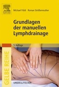 Cover: Grundlagen der manuellen Lymphdrainage - Urban & Fischer