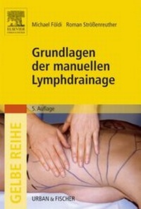 Abbildung von: Grundlagen der manuellen Lymphdrainage - Urban & Fischer