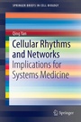 Cover: Cellular Rhythms and Networks - Springer