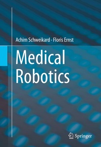 Enlarge image Cover: Medical Robotics - Springer