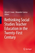 Cover: Rethinking Social Studies Teacher Education in the Twenty-First Century - Springer